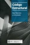 CODIGO ESTRUCTURAL. VOLUMEN I.  REAL DECRETO Y ARTICULADO. 