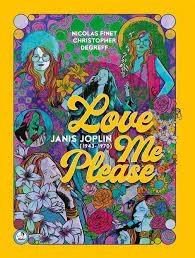 LOVE ME PLEASE. JANIS JOPLIN (1943-1970)