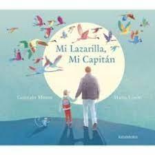 MI LAZARILLA, MI CAPITAN