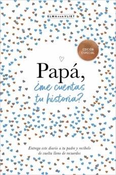 PAPA, ¿ME CUENTAS TU HISTORIA? (ED. ESPECIAL). 