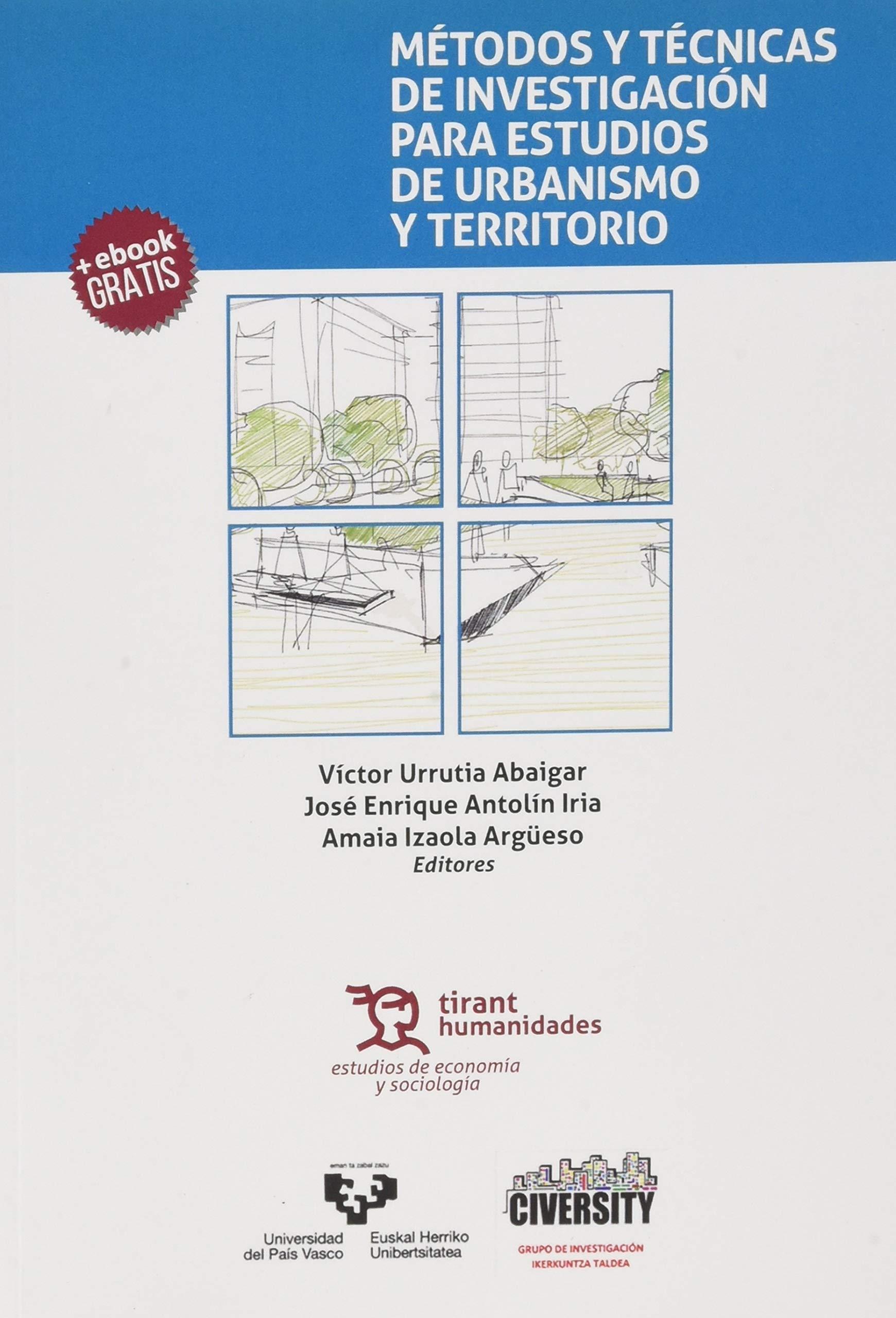 METODOS Y TECNICAS DE INVESTIGACION PARA ESTUDIOS DE URBANISMO Y TERRITORIO