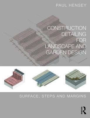 DETAILING OF LANDSCAPE. SURFACES. DIGITAL DETAILING FOR LANDSCAPE ARCHITECTS AND GARDEN DESIGNERS. 