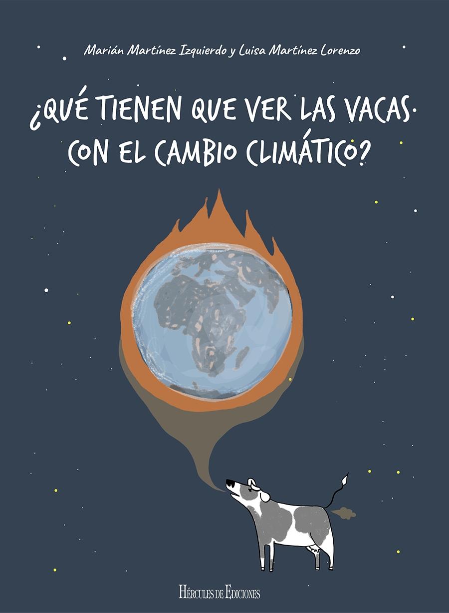 ¿QUE TIENEN QUE VER LAS VACAS CON EL CAMBIO CLIMATICO?