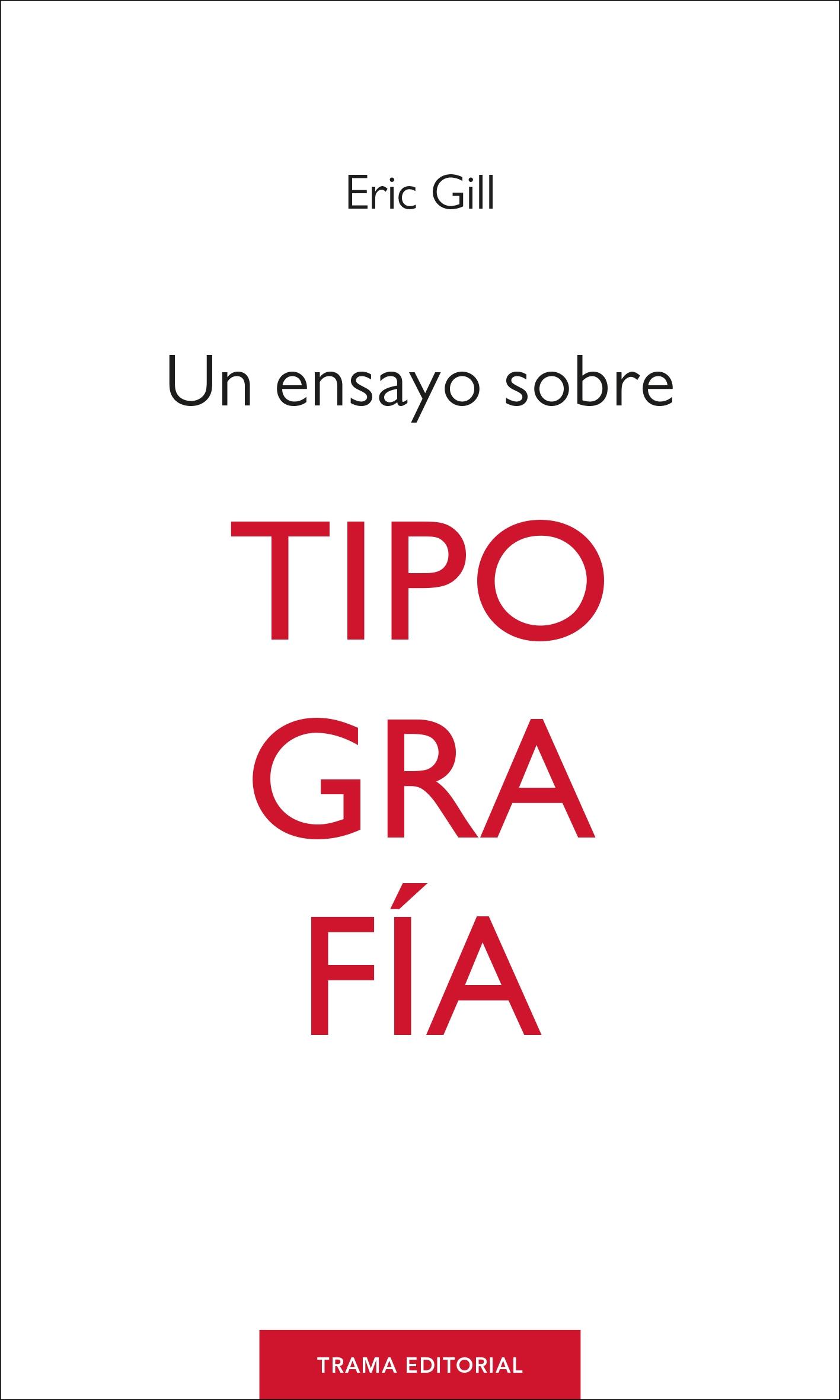 ENSAYO SOBRE TIPOGRAFIA, UN. 