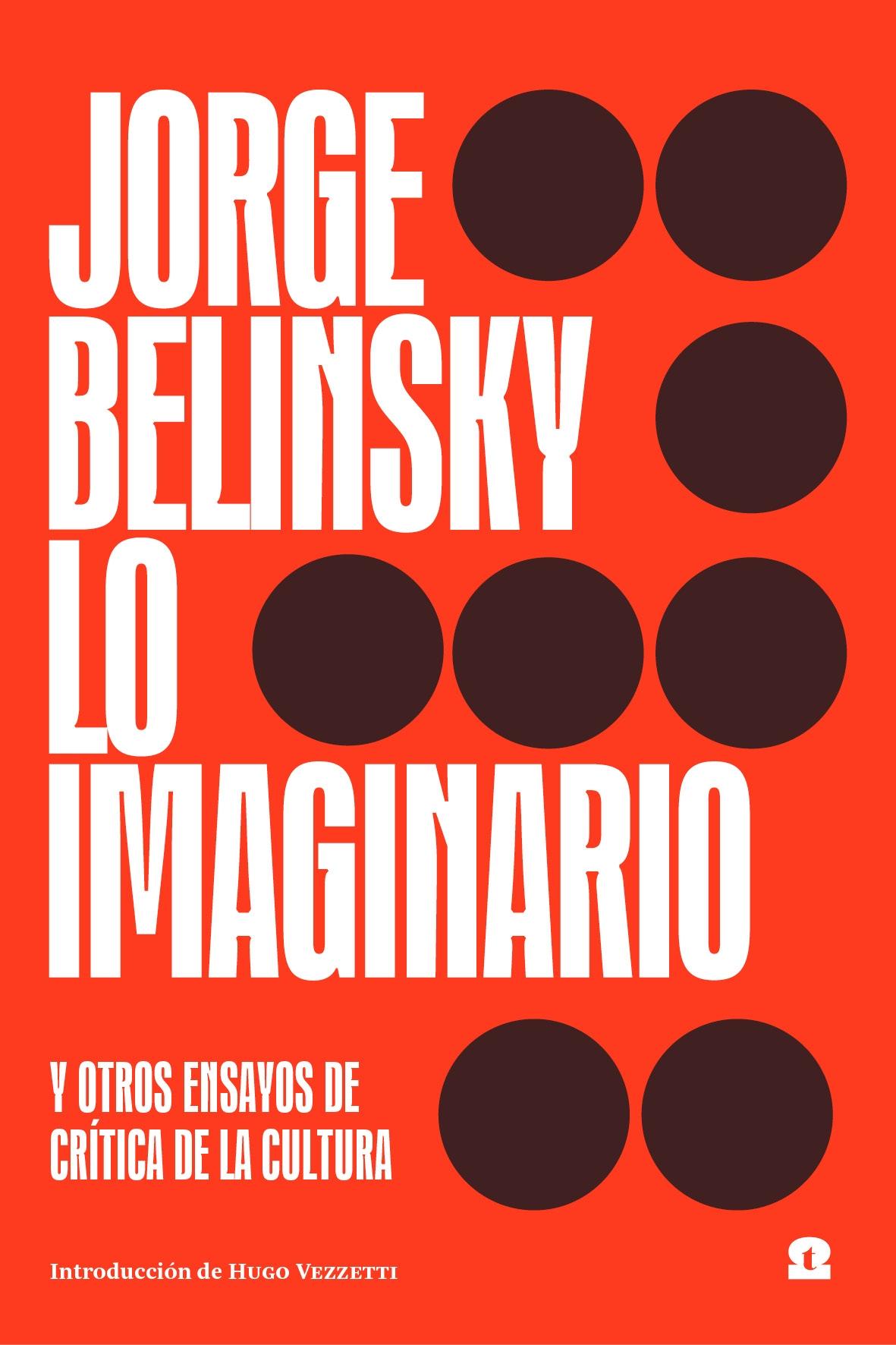 IMAGINARIO,LO "Y OTROS ENSAYOS DE CRÍTICA DE LA CULTURA"