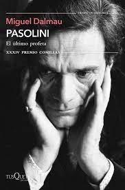 PASOLINI. EL ULTIMO PROFETA. 