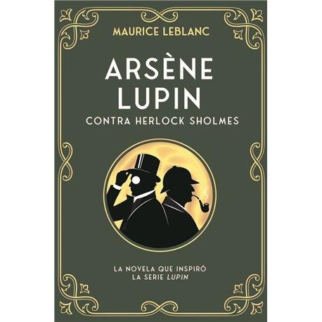 ARSENE LUPIN CONTRA HERLOCK SHOLMES