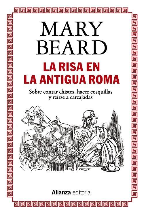 RISA EN LA ANTIGUA ROMA,LA "SOBRE CONTAR CHISTES,HACER COSQUILLAS Y REÍRSE A CARCAJADAS". 