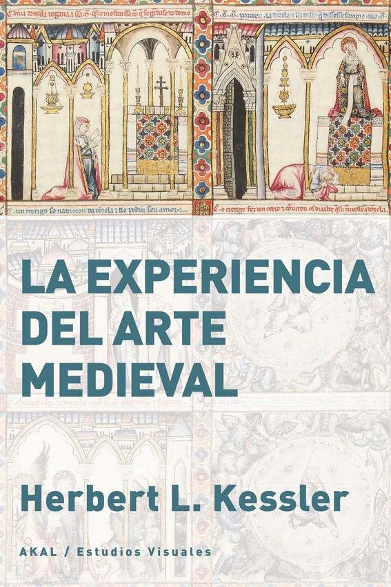 EXPERIENCIA DEL ARTE MEDIEVAL, LA. 