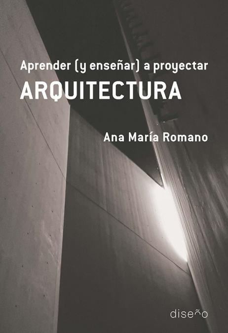 APRENDER (Y ENSEÑAR) A PROYECTAR ARQUITECTURA