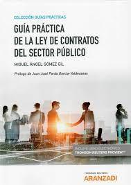 GUIA PRACTICA DE LA LEY DE CONTRATOS DEL SECTOR PUBLICO (PAPEL + E-BOOK). 