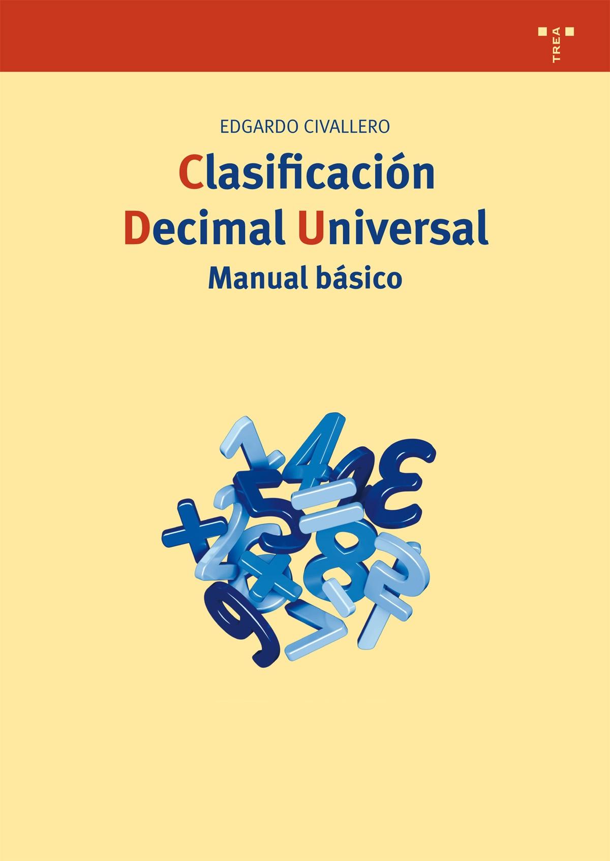 CLASIFICACIÓN DECIMAL UNIVERSAL "MANUAL BÁSICO"