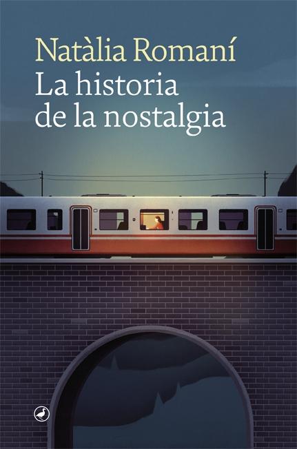 HISTORIA DE LA NOSTALGIA, LA.