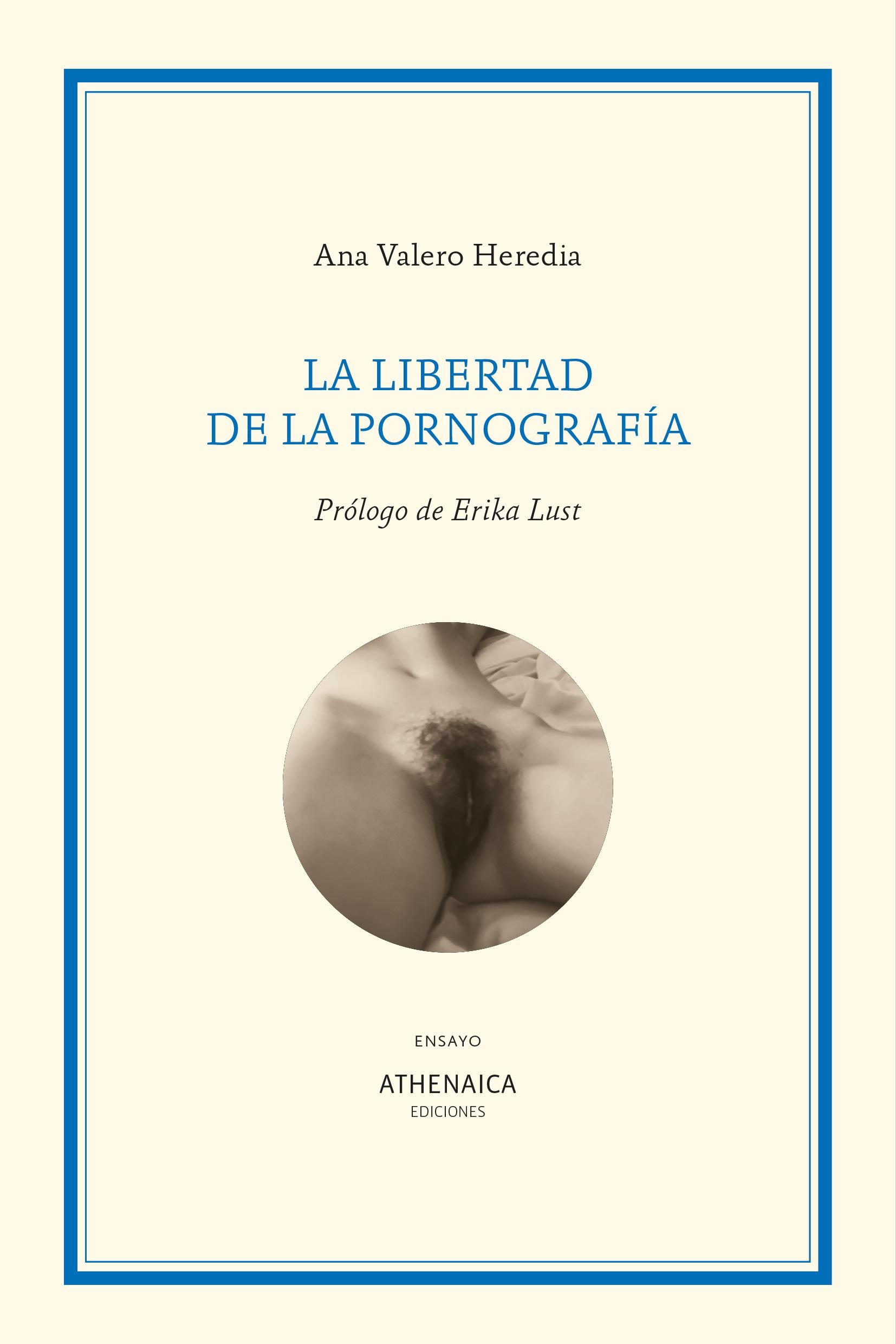 LIBERTAD DE LA PORNOGRAFIA, LA