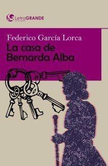 CASA DE BERNARDA ALBA, LA. 