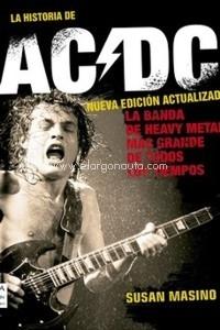 HISTORIA DE AC/DC, LA "LA BANDA DE HEAVY METAL MÁS GRANDE DE TODOS LOS TIEMPOS". 