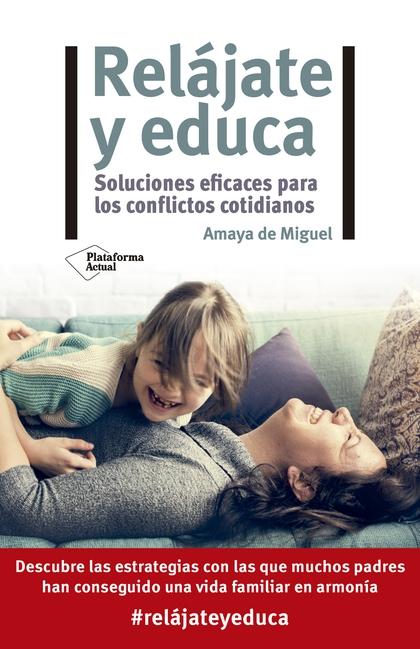 RELAJATE Y EDUCA.