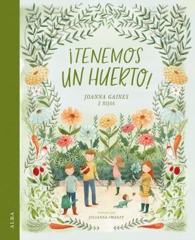 ¡TENEMOS UN HUERTO!.