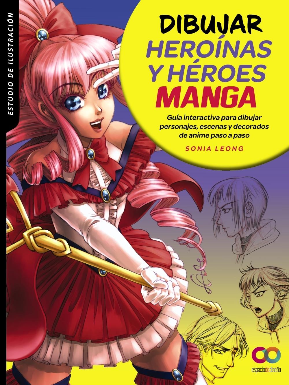 DIBUJAR HEROINAS Y HEROES MANGA. 