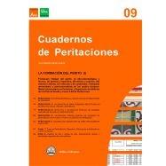 CUADERNOS DE PERITACIONES 9 "LA FORMACION DEL PERITO (I)"