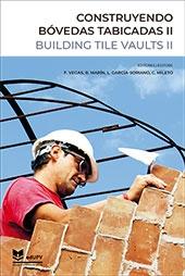 CONSTRUYENDO BOVEDAS TABICADAS II