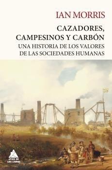 CAZADORES, CAMPESINOS Y CARBÓN