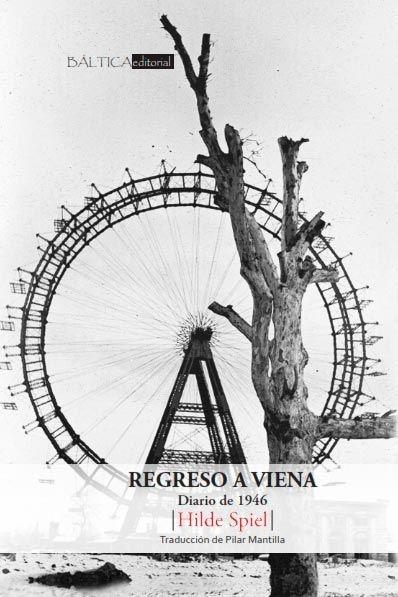 REGRESO A VIENA "DIARIO DE 1946"