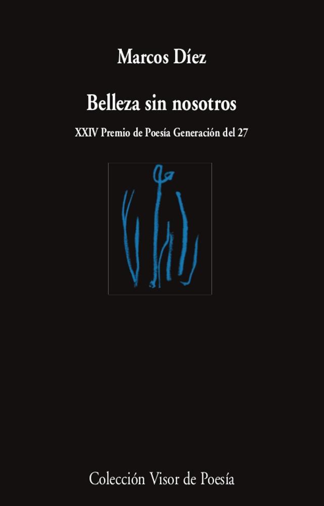 BELLEZA SIN NOSOTROS. 