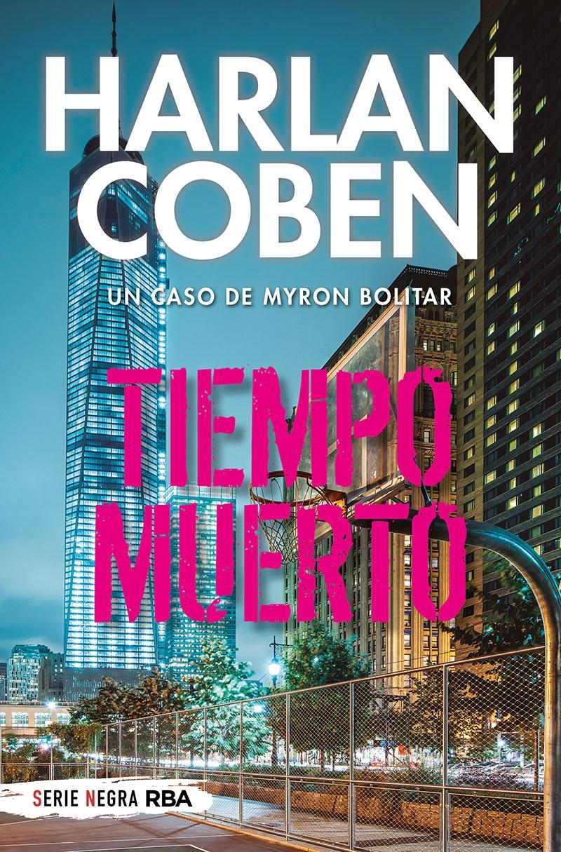 TIEMPO MUERTO (SERIE MYRON BOLITAR 3)