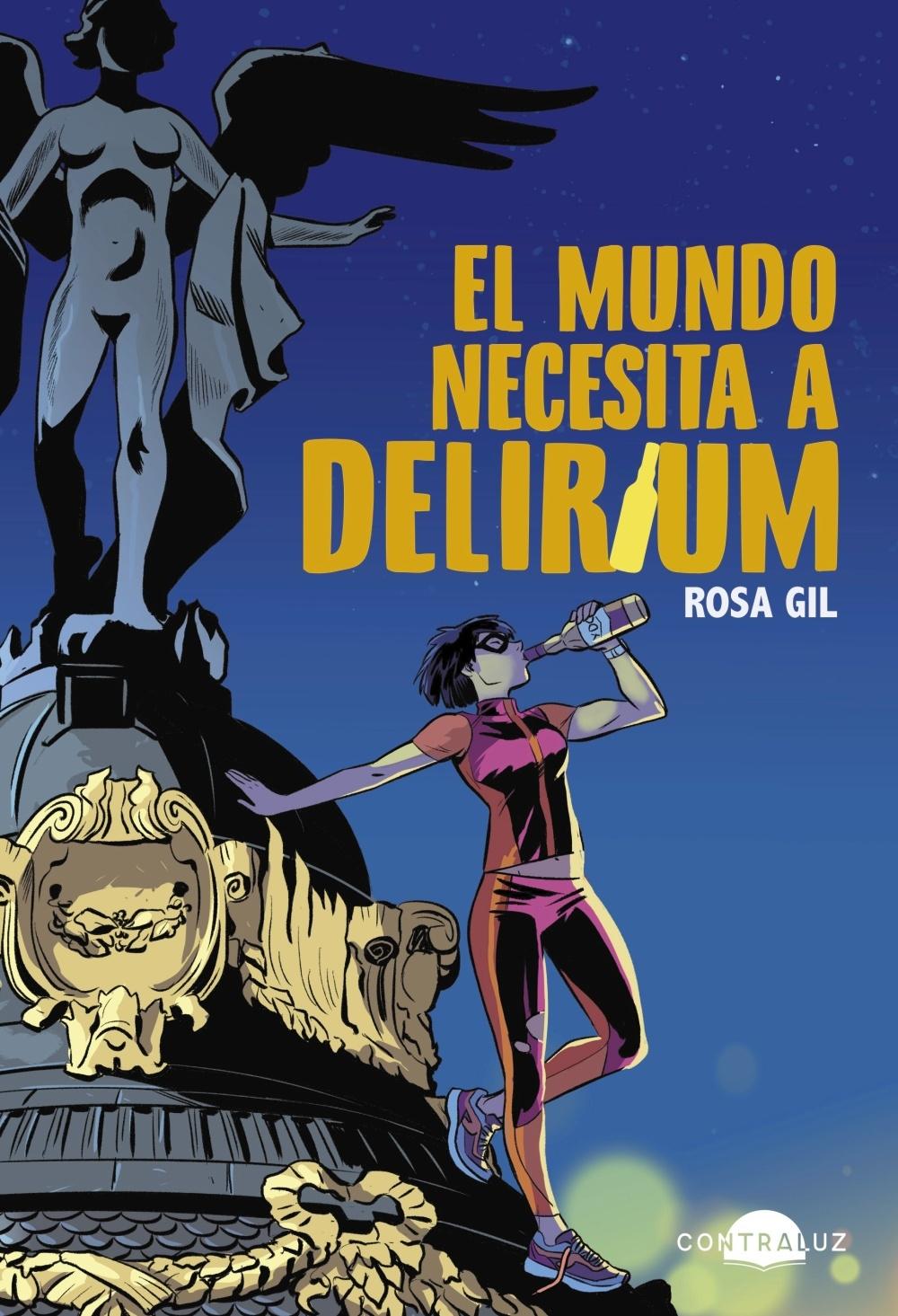 MUNDO NECESITA A DELIRIUM, EL