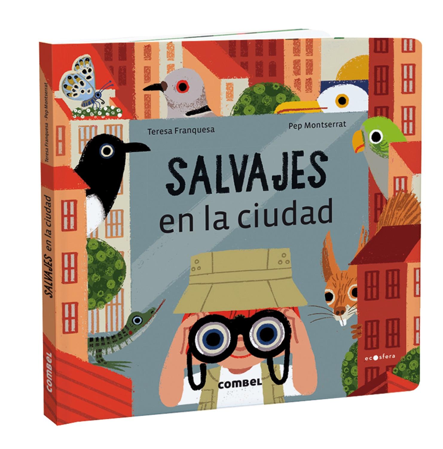 SALVAJES EN LA CIUDAD. 