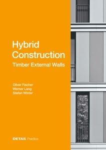 HYBRID CONSTRUCTION - TIMBER EXTERNAL WALLS. HYBRID DESIGN: ECO-EFFICIENT + ECONOMIC. 