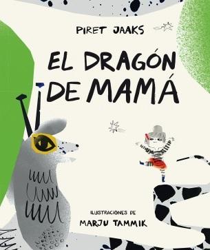 DRAGON DE MAMA, EL. 