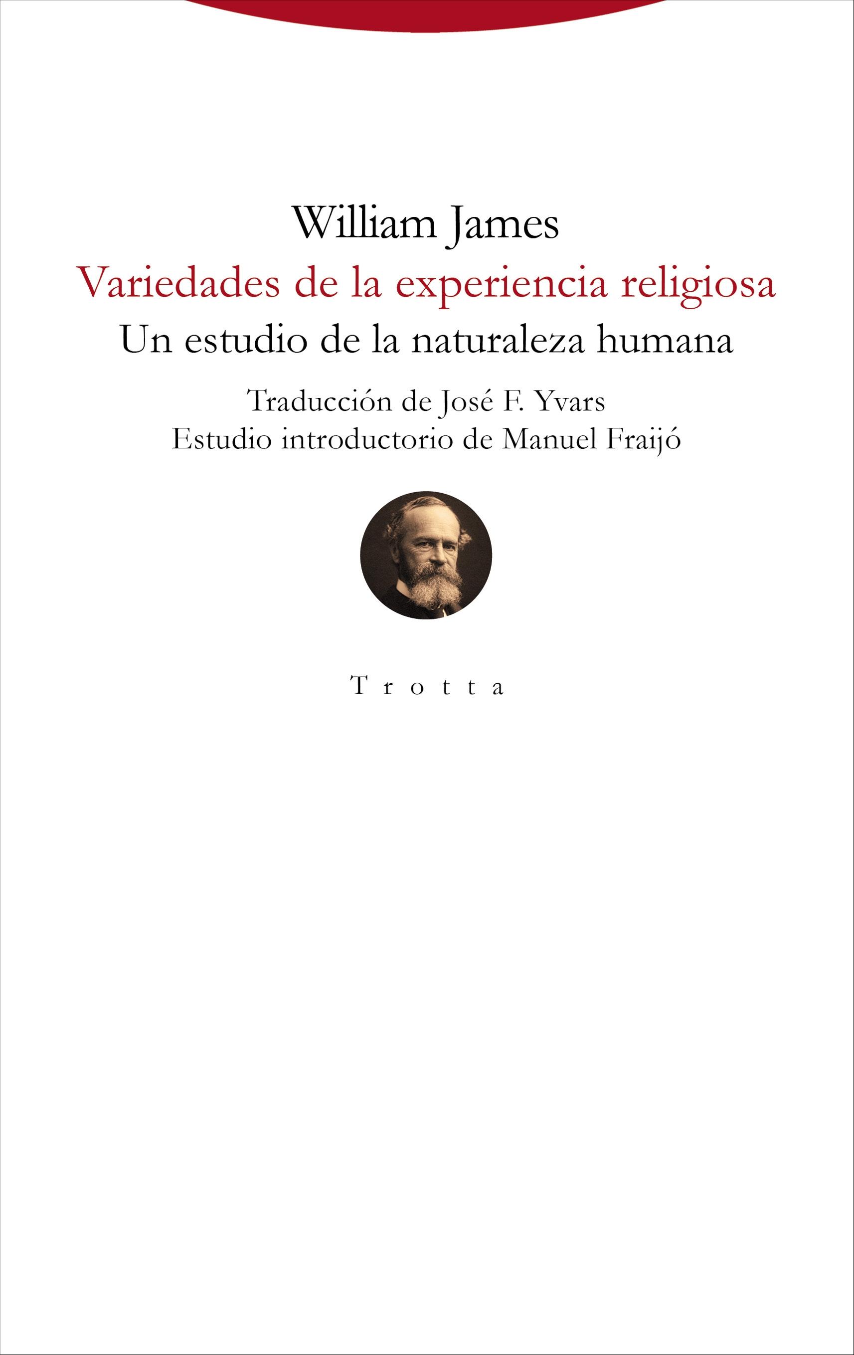 VARIEDADES DE LA EXPERIENCIA RELIGIOSA. "UN ESTUDIO DE LA NATURALEZA HUMANA"