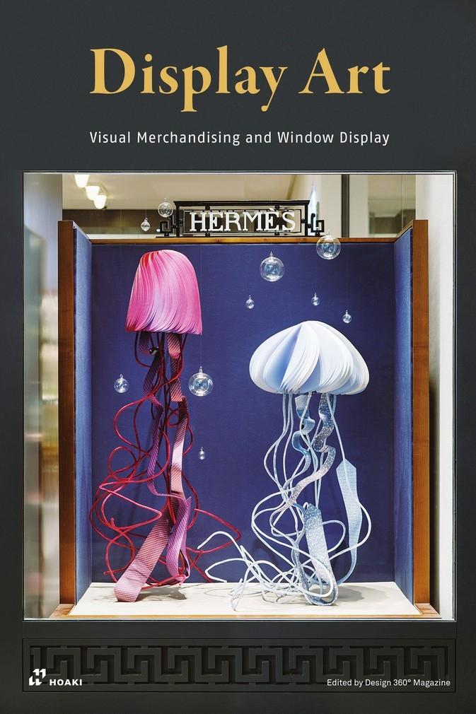 DISPLAY ART "VISUAL MERCHANDISING AND WINDOW DISPLAY"