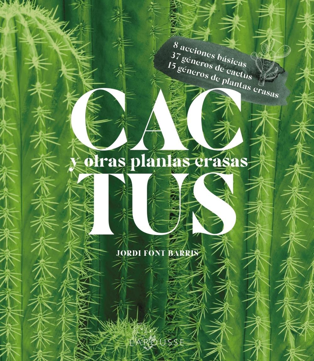 CACTUS Y OTRAS PLANTAS CRASAS. 