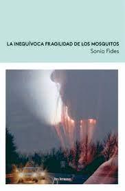 INEQUÍVOCA FRAGILIDAD DE LOS MOSQUITOS.