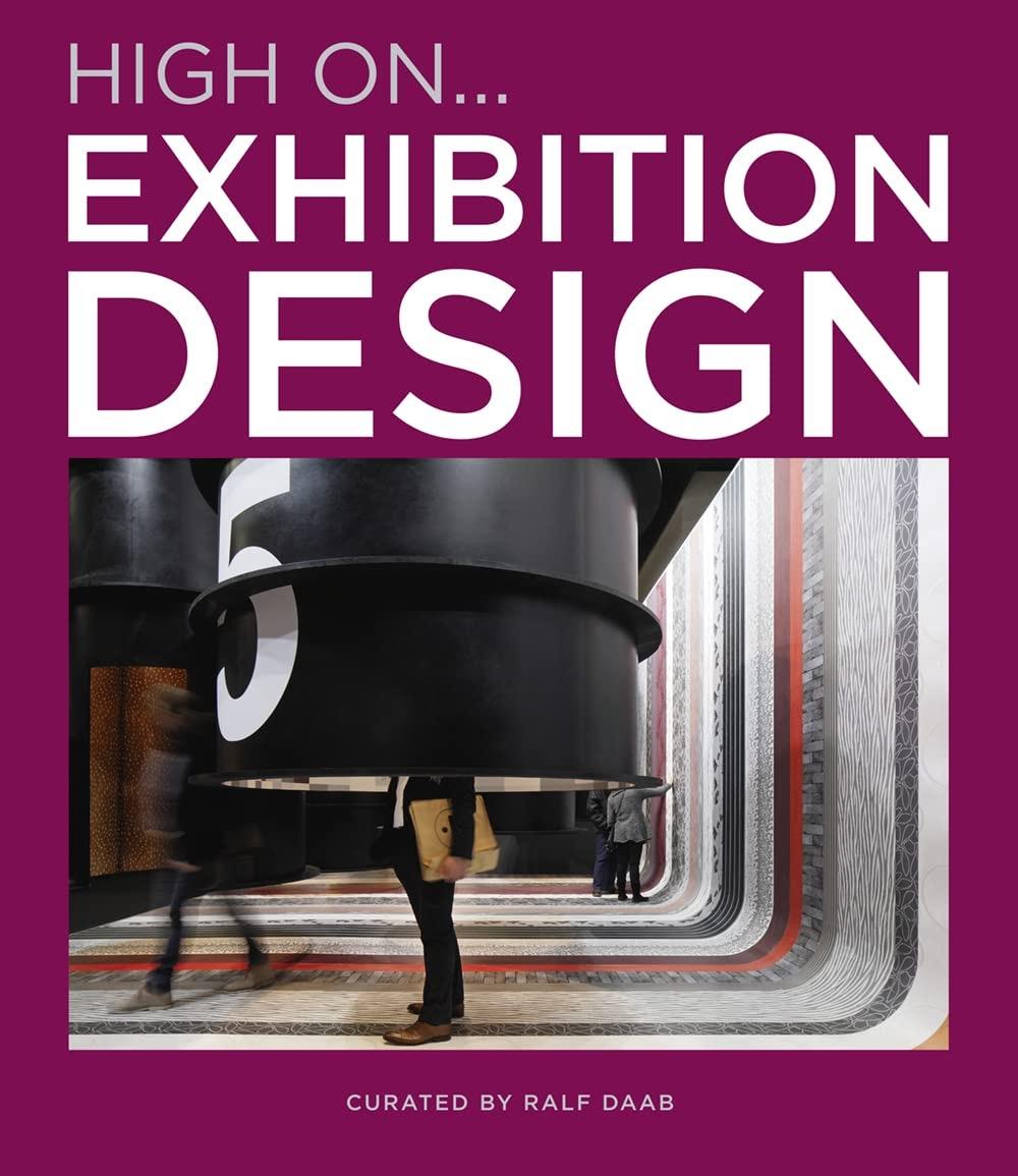 HIGH ON... EXHIBITION DESIGN 