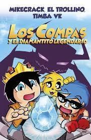 COMPAS 1. LOS COMPAS Y EL DIAMANTITO LEGENDARIO . 