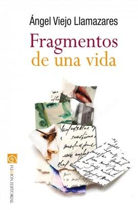 FRAGMENTOS DE UNA VIDA