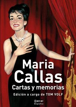 MARIA CALLAS: CARTAS Y MEMORIAS. 