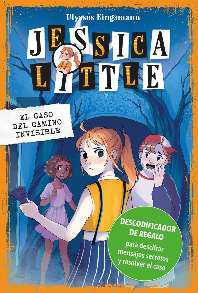 JESSICA LITTLE 2. EL CASO DEL CAMINO INVISIBLE.. 