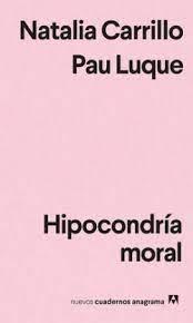 HIPOCONDRIA MORAL.