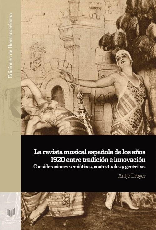 LA REVISTA MUSICAL ESPAÑOLA DE LOS AÑOS 1920 ENTRE TRADICIÓN E INNOVACIÓN. "CONSIDERACIONES SEMIÓTICAS,CONTEXTUALES Y GENÉRICAS."