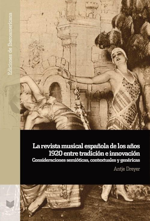 LA REVISTA MUSICAL ESPAÑOLA DE LOS AÑOS 1920 ENTRE TRADICIÓN E INNOVACIÓN. "CONSIDERACIONES SEMIÓTICAS,CONTEXTUALES Y GENÉRICAS.". 