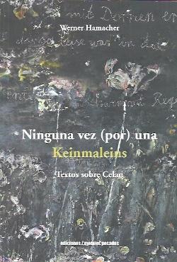 NINGUNA VEZ (POR) UNA. KEINMALEINS