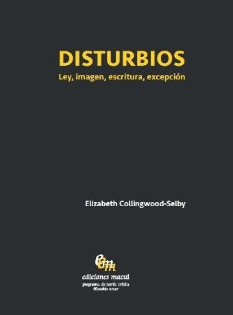 DISTURBIOS "LEY,IMAGEN,ESCRITURA,EXCEPCIÓN."