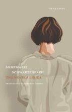 NOVELA LIRICA, UNA.