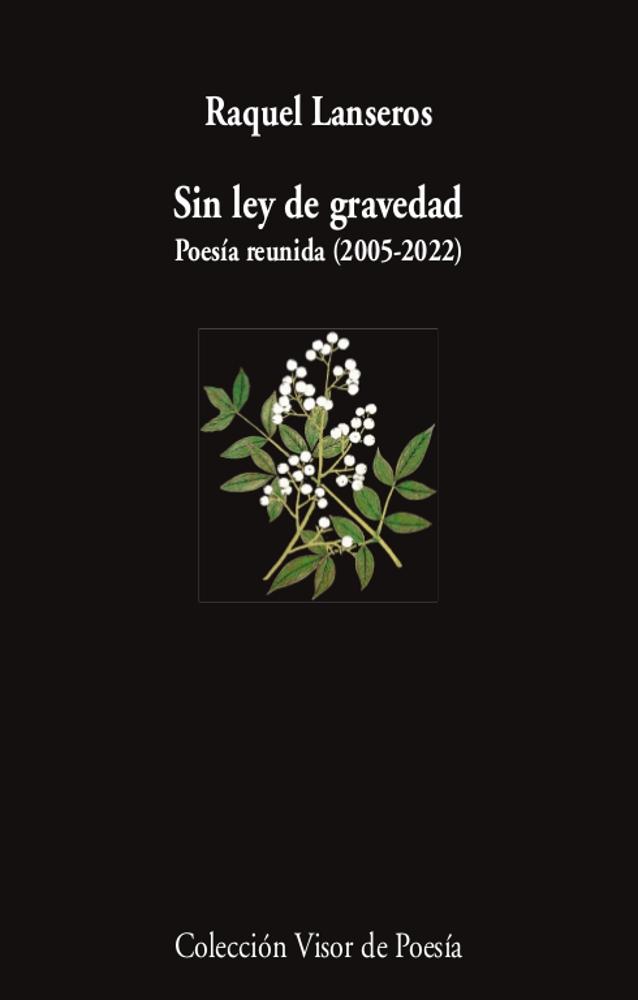 SIN LEY DE GRAVEDAD. POESIA REUNIDA