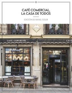 CAFE COMERCIAL, LA CASA DE TODOS. 